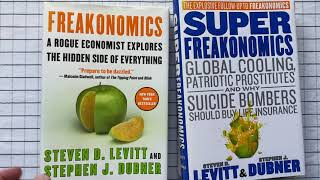 Freakonomics and Super Freakonomics, by Steven Levitt and Stephen Dubner