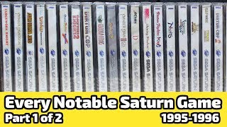 Sega Saturn Retrospective - Part 1 (1995 96) - The Best and Most Notable Games