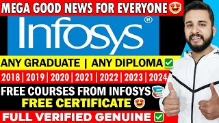 😍MEGA GOOD NEWS FOR EVERYONE | INFOSYS ANNOUNCED FREE COURSES WITH CERTIFICATE🔥 | ANYONE CAN APPLY✅