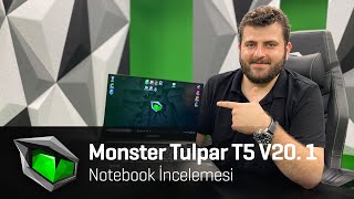 Monster Tulpar T5 V20.1 Inceleme - Hafif Ve Güçlü Oyun Bilgisayarı