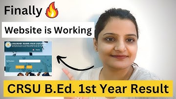 FINALLY 🔥 CRSU Website is working - B.Ed. 1st Year Result Declared 2022