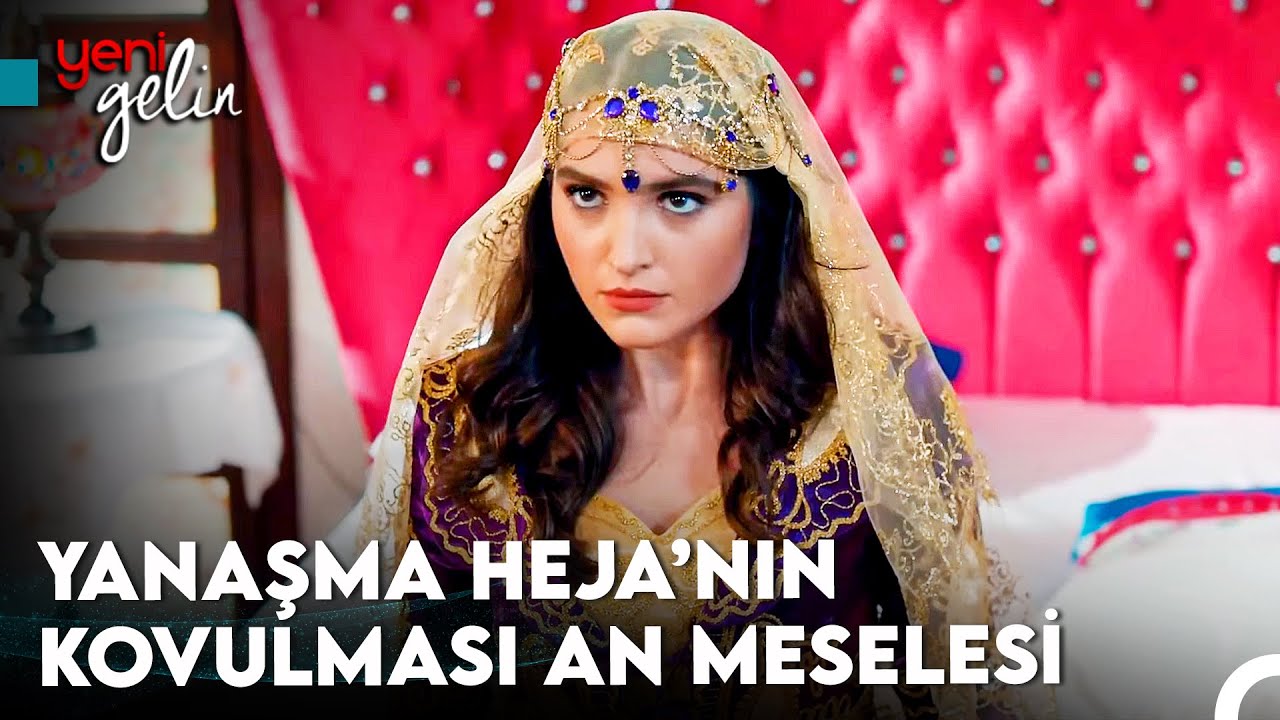 Hazar Ağa'dan Heja'ya Sert Bir Uyarı - Yeni Gelin