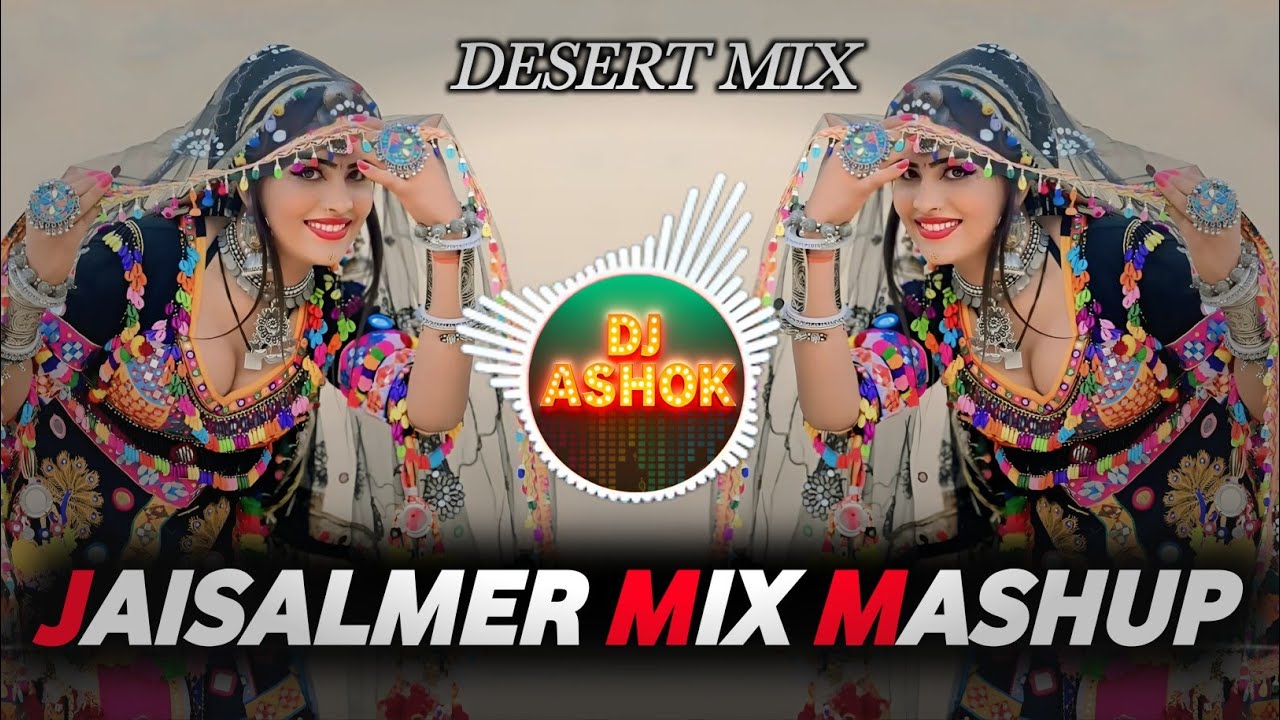 JAISALMER REMIX MASHUP 💗💗
