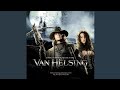 Van Helsing Theme Expanded By Alan Silvestri 