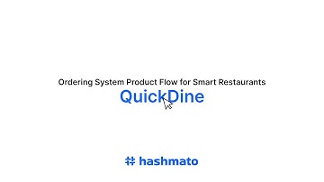 QuickDine by Hashmato | Ordering System Product Flow for Smart Restaurants