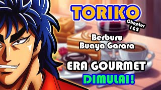 Toriko Storyline - The Gourmet Era Begins! Hunting the Garara Crocodile | Manga Recap Chapter 1 & 2