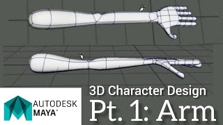 3D Character Design. Part 1: Arm Modeling (Autodesk Maya tutorial)