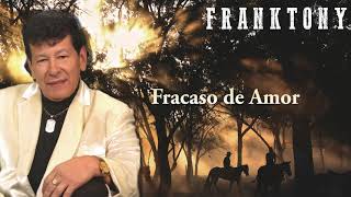 Franktony - Fracaso de Amor (Audio Oficial)