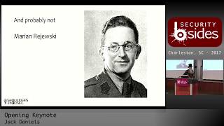 BSides CHS 2017: Keynote Presentation by Jack Daniel