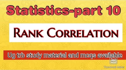 Rank correlation-statistics part 10 -ug trb maths paper II study material and mcqs #statisticalexam