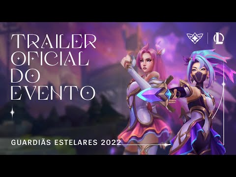 League of Legends | Guardiãs Estelares 2022 - Trailer oficial do evento