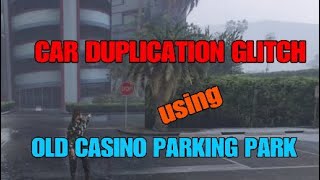 CAR DUP GLITCH USING OLD CASINO PARKING LOT | GTA 5 ONLINE PS4 INDONESIA