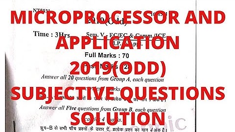 Microprocessor and Application 5th Semester Electronics 2019(ODD) Subjective Paper Solution.