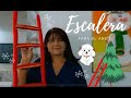 ESCALERA para tu árbol de NAVIDAD, tutorial.