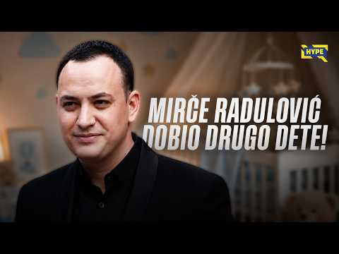 MIRČE RADULOVIĆ POSTAO TATA PO DRUGI PUT!