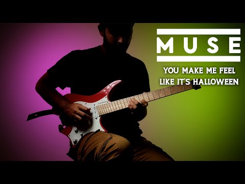 [TAB] Muse - You Make Me Feel Like It's Halloween Guitar Cover