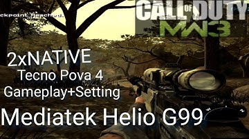 Call of Duty Modern Warfare 3 Chapter 4&5 on Mediatek Helio G99+ setting