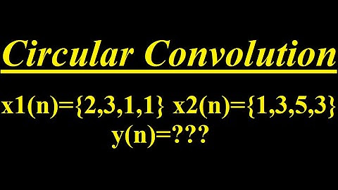 Circular Convolution using Time domain (Example 3)