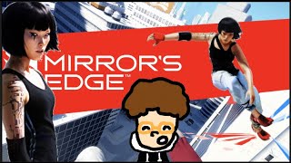 Mirror's Edge (2008) The Edgy First-Person Platformer