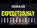 Kodak Black Expeditiously INSTRUMENTAL ReProd By IZM