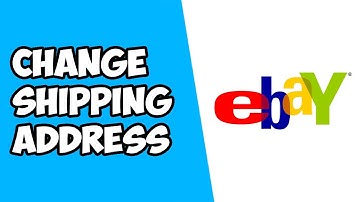 How To Change Shipping Address on eBay