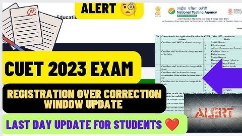 CUET 2023 EXAM APPLICATION FORM CORRECTION WINDOW LAST DATE IMPORTANT UPDATE 😀 #cuet2023 #cuetexam