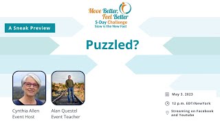 Sneek Peak: The Puzzle with Alan Questel for Move Better, Feel Better