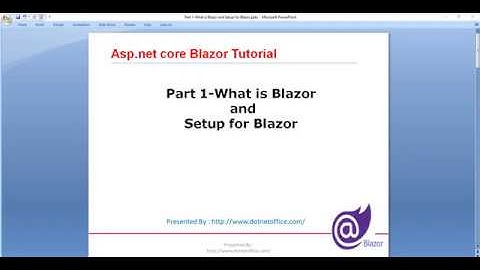 Part-1: What is Blazor and Setup for Blazor | Blazor Tutorials for beginners