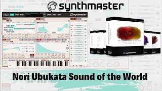 Nori Ubukata Sound of the World expansion  for SynthMaster Net Worth