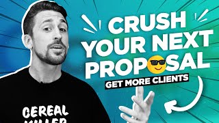 CRUSH Your Next Proposal - Get More SMMA Clients by Cereal Entrepreneur - Jordan Steen 1,694 views 4 years ago 14 minutes, 24 seconds