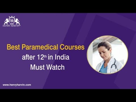 Best Paramedical Courses After 12th And Scope in India | Henry Harvin Paramedical Academy