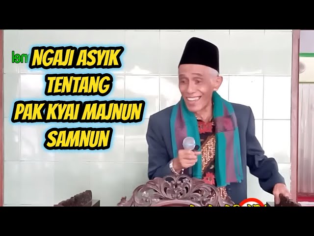 Ngaji asyik berbasa jawa bersama Bp KH Sholichun || Kisah menarik Bp Kyai Samnun Al Majnun class=