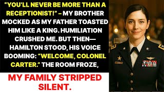 My Dad Called Me Useless At The Family Dinner — But Then His Boss Said: ‘WELCOME, COLONEL CARTER’