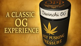 Only Pushing Pressure: A Classic OG Experience | Davinchi OG 