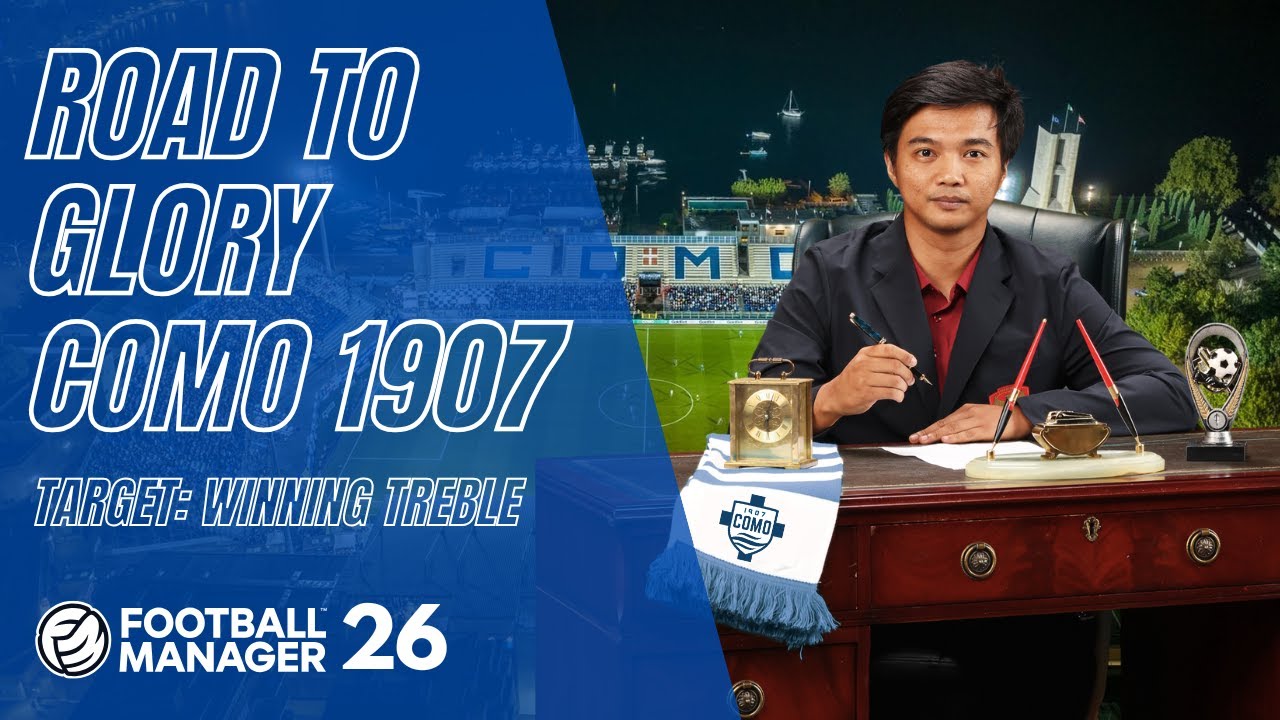 COMO MELAWAN PSG & MADRID DI LIGA CHAMPIONS | FOOTBALL MANAGER 2026