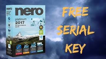 Nero 2017 Platinum + Serial key