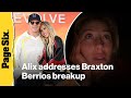 'Lonely' Alix Earle tearfully addresses Braxton Berrios breakup in emotional video after Tom Brad...