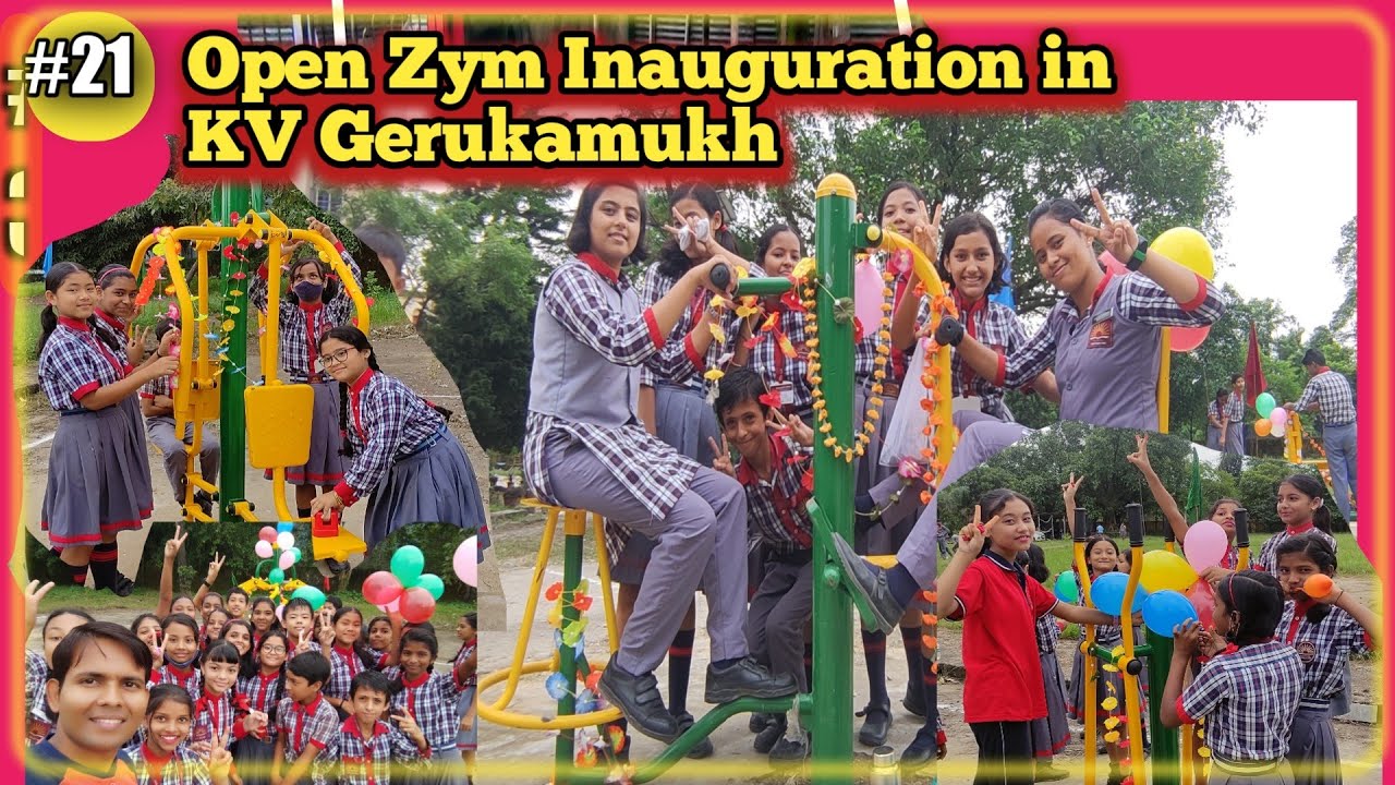 Open gym inaugurated in Kendriya Vidyalaya Gerukamukh YouTube
