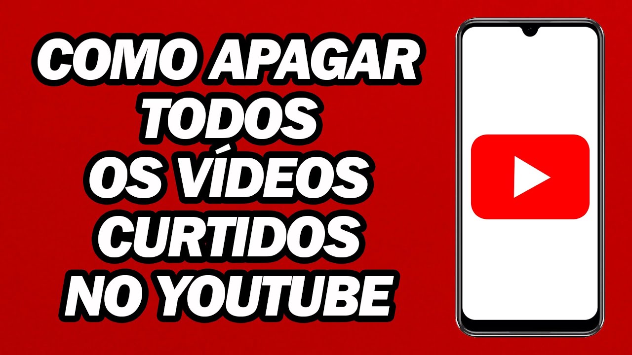 Como Apagar Todos Os Vídeos Curtidos No YouTube | Passo a Passo