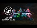 Ultra spirit 2022 le film 