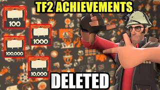 TF2 ACHIEVEMENTS DELETED AFTER 15 YEARS