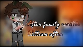 Afton Family React To William Afton Short 14