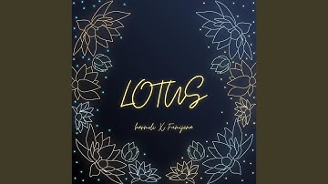 Lotus (feat. Fumijena)