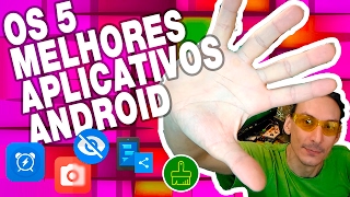 #116 - Os 5 melhores aplicativos para Android - #A19-187 screenshot 5