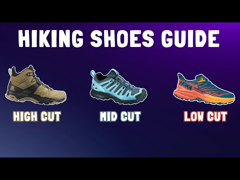 The Ultimate Hiking Shoes Guide