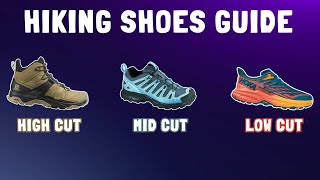 The Ultimate Hiking Shoes Guide