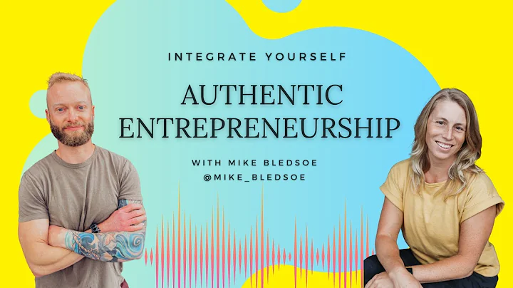The Authentic Entrepreneur with Mike Bledsoe