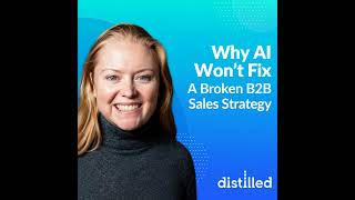Why AI Won’t Fix a Broken Sales Strategy