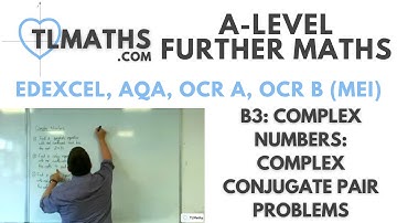 A-Level Further Maths B3-04 Complex Numbers: Complex Conjugate Pair Problems