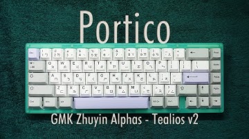 Portico Mint Green with Tealios v2 + GMK Zhuyin